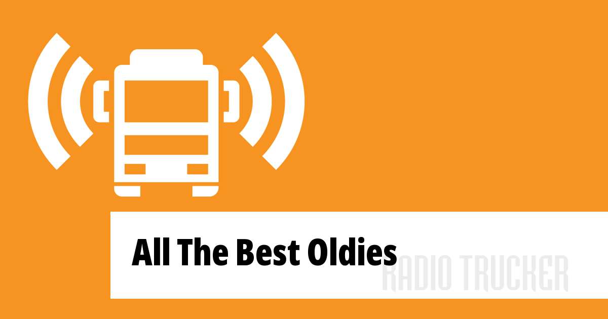 All The Best Oldies Listen Live (United States of America) Radio Trucker