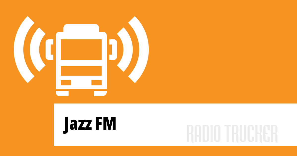 Jazz FM Listen Live (Romania) Radio Trucker