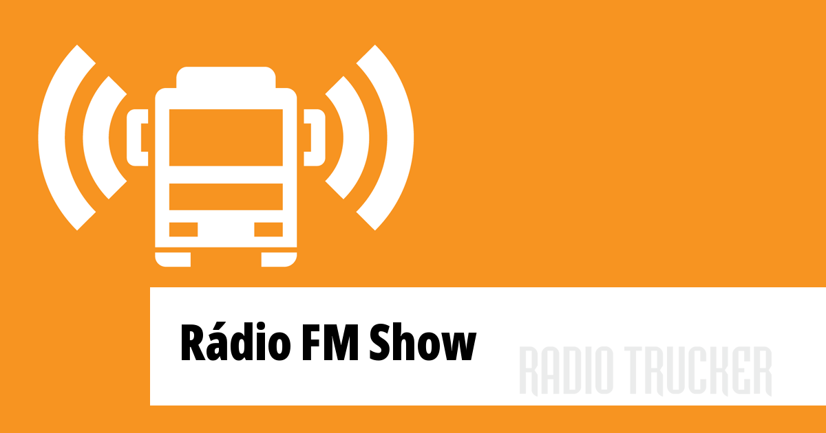 Rádio FM Show Listen Live (Brazil) Radio Trucker